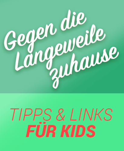 Tipps & Links für Kids
