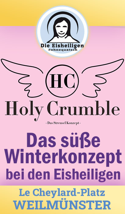 Holy Crumble & Die Eisheiligen